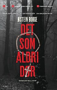 Det som aldri dør