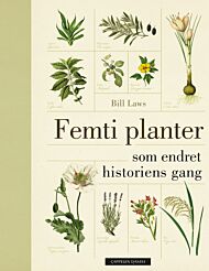 Femti planter som endret historiens gang