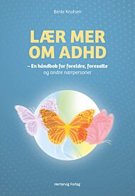 Lær mer om ADHD