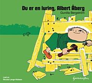 Du er en luring, Albert Åberg