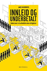 Innleid og underbetalt