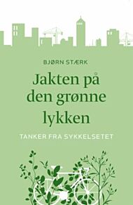 Jakten på den grønne lykken