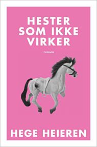 Hester som ikke virker