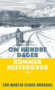 Om hundre dager kommer hestehoven