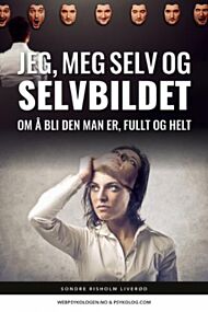 Jeg, meg selv og selvbildet