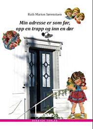 Min adresse er som før, opp en trapp og inn en dør