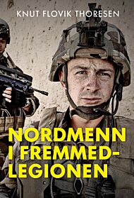 Nordmenn i Fremmedlegionen fra 1831 til 2017