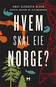 Hvem skal eie Norge?