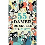 Kortstokk. 55 damer du skulle ha møtt