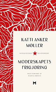 Moderskapets frigjøring