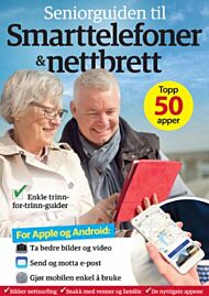 Seniorguiden til smarttelefoner & nettbrett