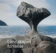 Landskapet forteller