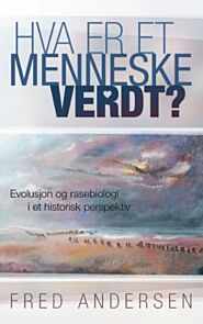 Hva er et menneske verdt?