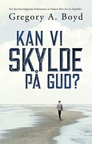 Kan vi skylde på Gud?