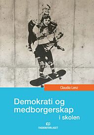 Demokrati og medborgerskap i skolen