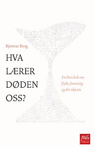 Hva lærer døden oss?