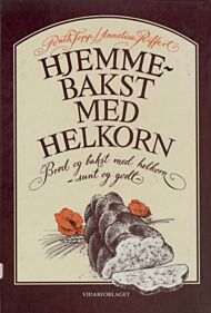 Hjemmebakst med helkorn