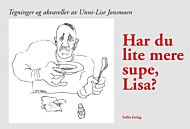 Har du lite mere supe, Lisa?