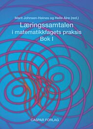 Læringssamtalen i matematikkfagets praksis