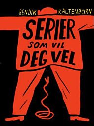 Serier som vil deg vel