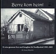 Berre kom heim!