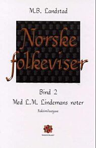 Norske folkeviser. Bd. 1-2