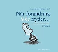 Når forandring ikke fryder