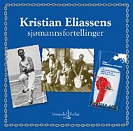 Kristian Eliassens sjømannsfortellinger