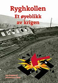 Ryghkollen - et øyeblikk av krigen