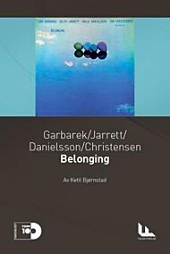 Garbarek, Jarrett, Danielsson, Christensen: Belonging