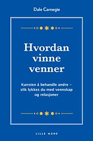 Hvordan vinne venner