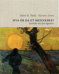 Hva er da et menneske?