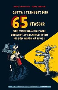 Gutta i trehuset med 65 etasjer