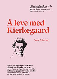 Å leve med Kierkegaard