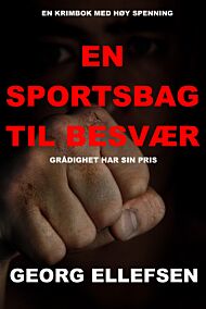 En sportsbag til besvær