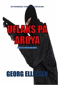 Uflaks på Arøya