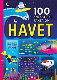 100 fantastiske fakta om havet