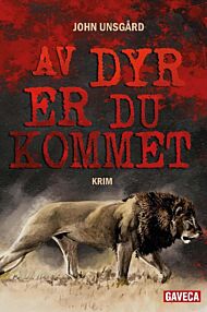 Av dyr er du kommet