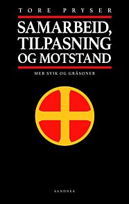 Samarbeid, tilpasning og motstand