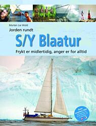 Jorden rundt med S/Y Blaatur