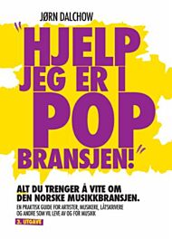 Hjelp, jeg er i popbransjen!