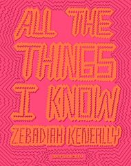 All the Things I Know