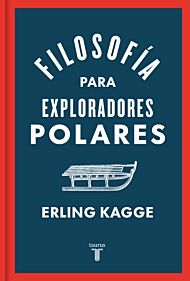 Filosofía para exploradores polares 