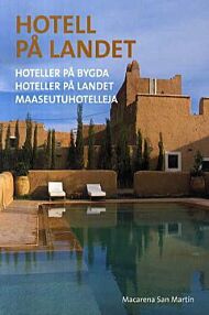 Hotell på landet = Hoteller på bygda = Hoteller på landet = Maaseutuhotelleja