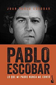 Pablo Escobar Lo que mi padre nunca me conto