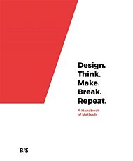 Design. Think. Make. Break. Repeat.