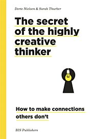 Secret of the Highly Creative Thinker