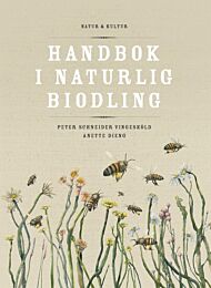 Handbok i naturlig biodling