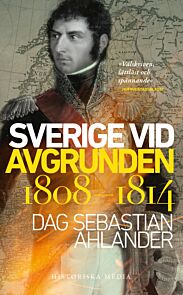 Sverige ved avgrunden 1808-1814