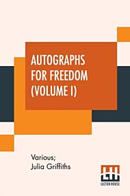 Autographs For Freedom (Volume I)